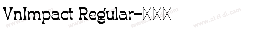 VnImpact Regular字体转换